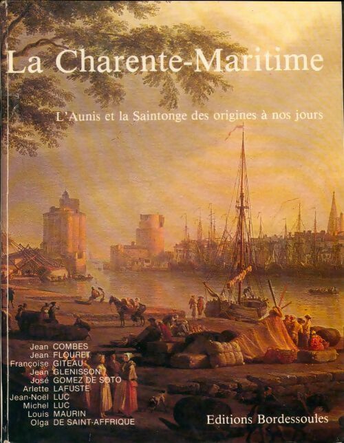 Livrenpoche : La Charente-Maritime - Collectif, Jean-Noël Luc - Livre