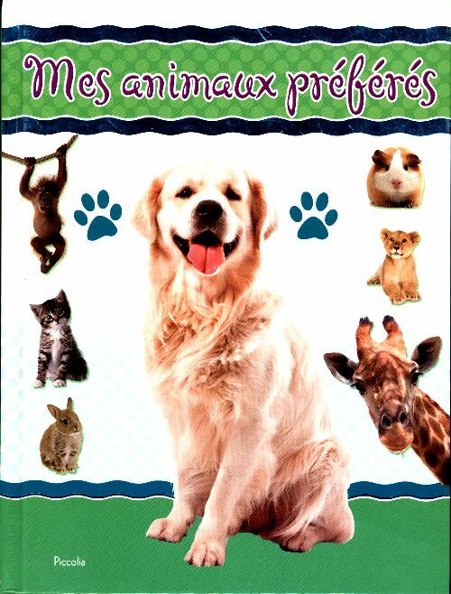 Livrenpoche : Mes animaux préférés - Collectif - Livre