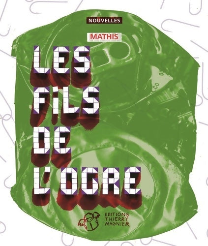 Livrenpoche : Les fils de l'ogre - Mathis - Livre