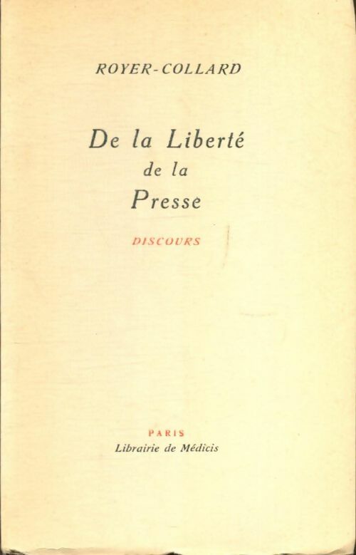 Livrenpoche : De la liberté de la Presse - Royer-Collard - Livre