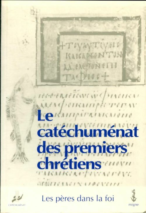 Livrenpoche : Le catéchuménat des premiers chrétiens - Collectif - Livre