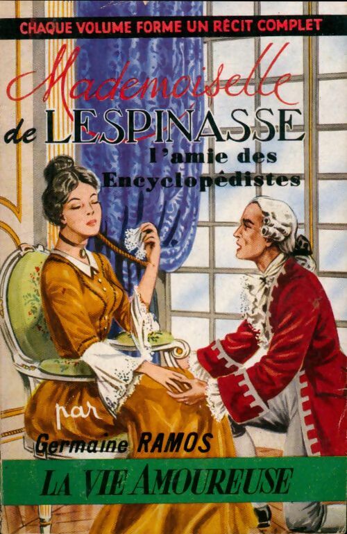 Livrenpoche : Mademoiselle de Lespinasse : L'amie des Encyclopédistes - Germaine Ramos - Livre