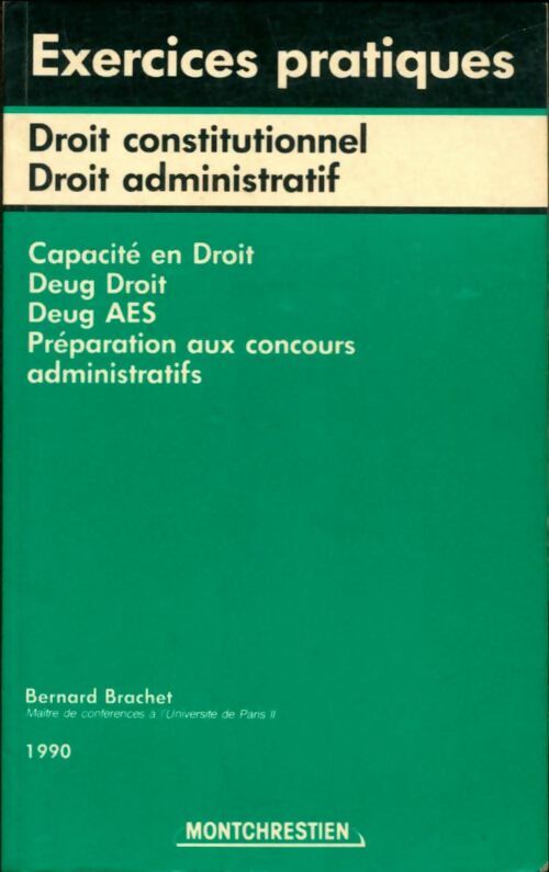 Livrenpoche : Droit constitutionnel / Droit administratif - Bernard Brachet - Livre