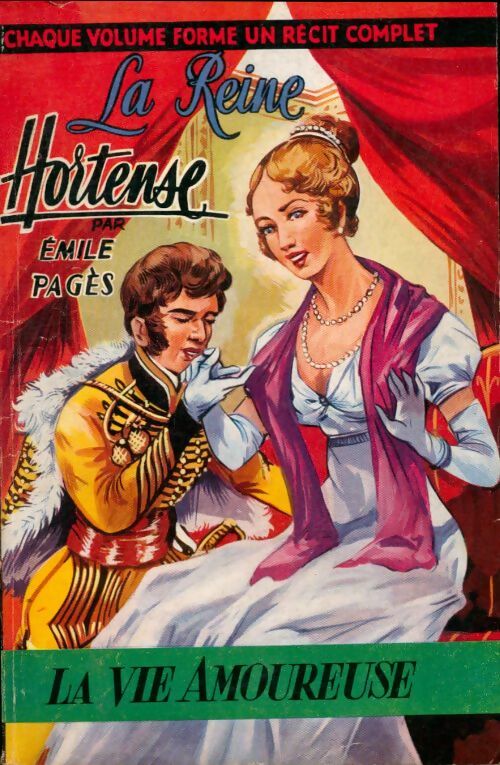 Livrenpoche : La reine Hortense - Emile Pagès - Livre