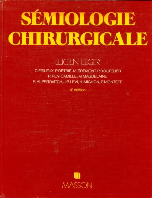 Livrenpoche : Sémiologie chirurgicale - Lucien Léger - Livre