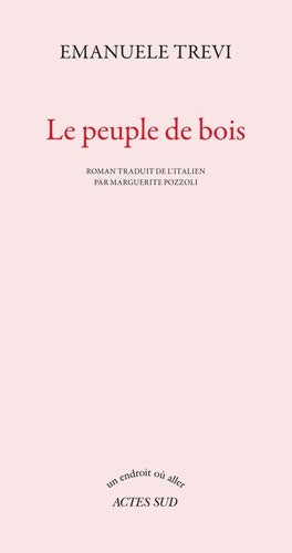 Livrenpoche : Le peuple de bois - Emanuele Trevi - Livre