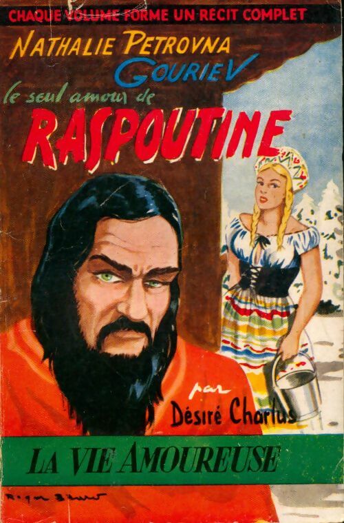 Livrenpoche : Nathalie Petrovna Gouriev, le seul amour de Raspoutine - Désiré Charlus - Livre