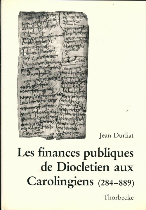 Livrenpoche : Les finances publiques de Diocletien aux Carolingiens - Jean Durliat - Livre