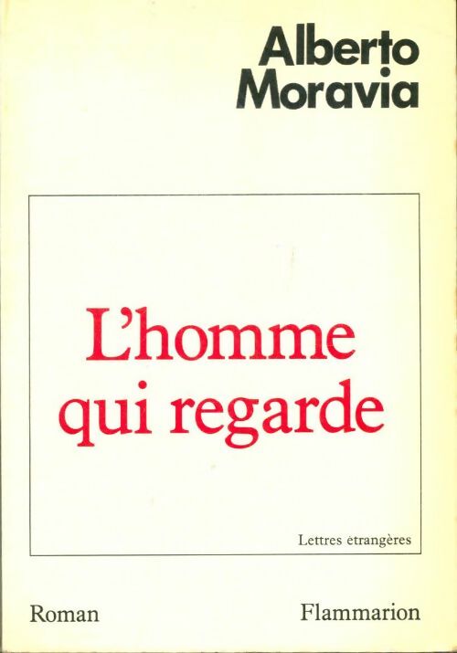 Livrenpoche : L'homme qui regarde - Alberto Moravia - Livre