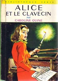 Livrenpoche : Alice et le clavecin - Caroline Quine - Livre