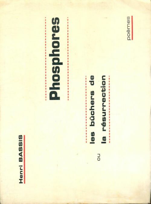 Livrenpoche : Phosphores ou les bûchers de la résurrection - Henri Bassis - Livre
