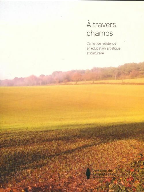 Livrenpoche : A travers champs - Collectif - Livre