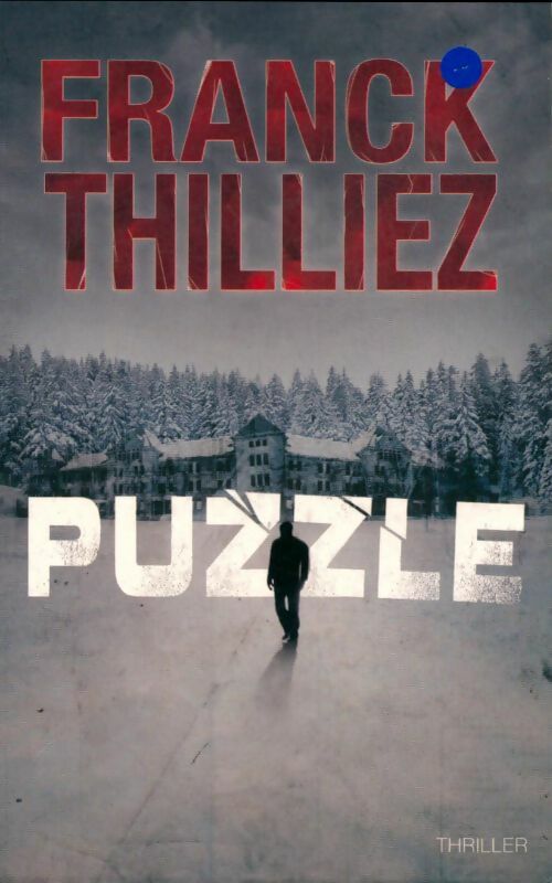 Livrenpoche : Puzzle - Franck Thilliez - Livre