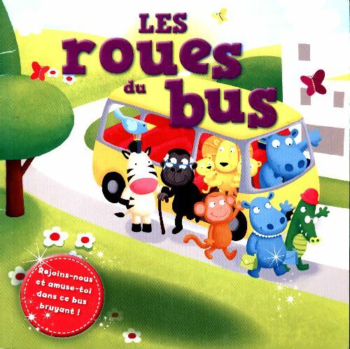 Livrenpoche : Les roues du bus - Collectif - Livre