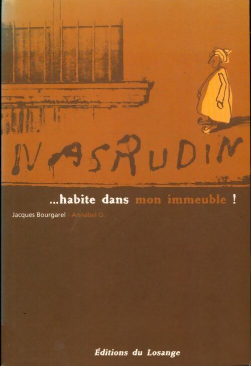 Livrenpoche : Nasrudin habite dans mon immeuble ! - Jacques Bourgarel - Livre