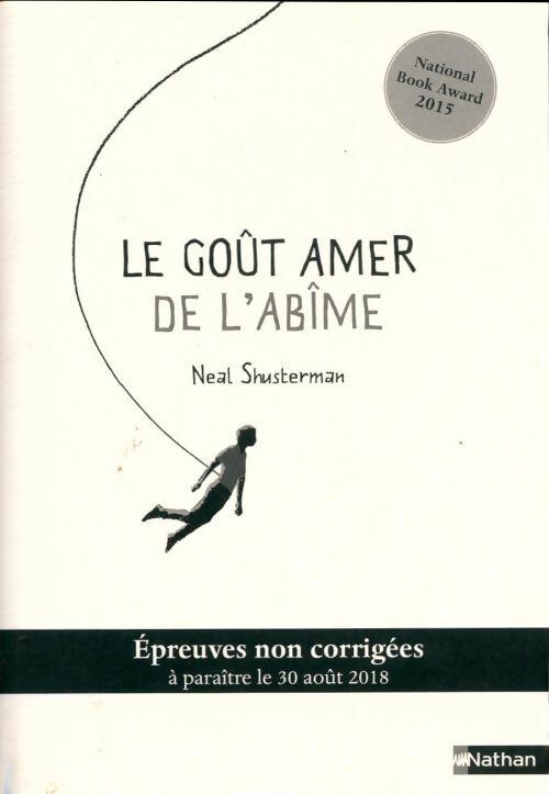 Livrenpoche : Le goût amer de l'abîme - Neal Shusterman - Livre