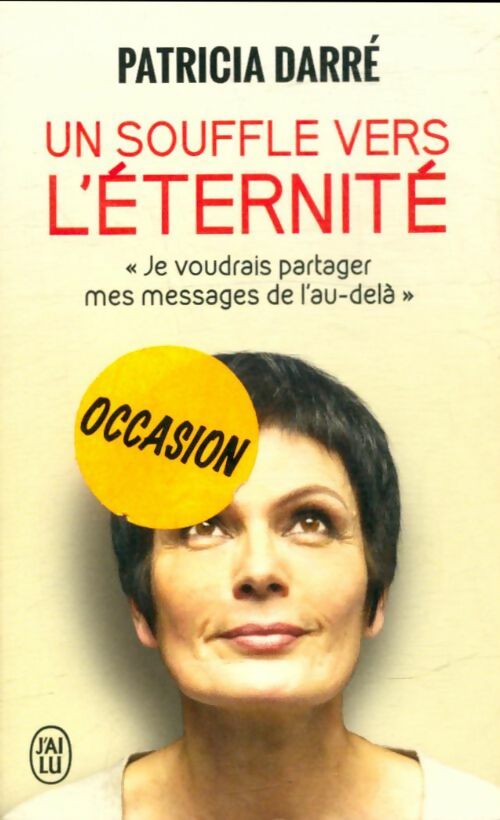 Livrenpoche : Un souffle vers l'éternité - Patricia Darré - Livre