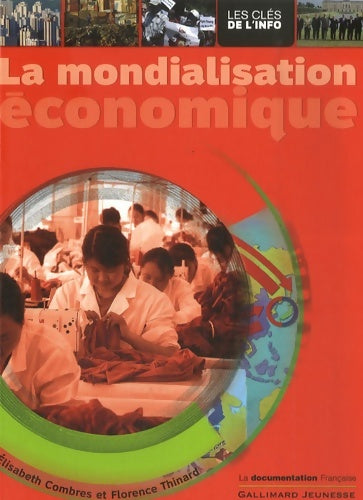 Livrenpoche : La mondialisation économique - Elisabeth Combres - Livre