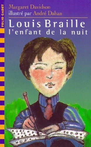 Livrenpoche : Louis Braille l'enfant de la nuit - Margaret Davidson - Livre