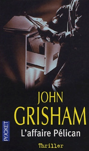 Livrenpoche : L'affaire Pélican - John Grisham - Livre