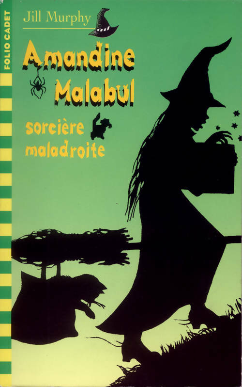 Livrenpoche : Amandine Malabul, sorcière maladroite - Jill Murphy - Livre