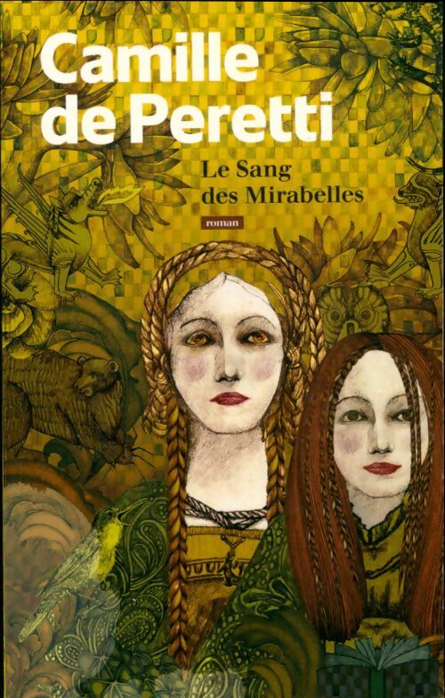 Livrenpoche : Le sang des mirabelles - Camille De Peretti - Livre