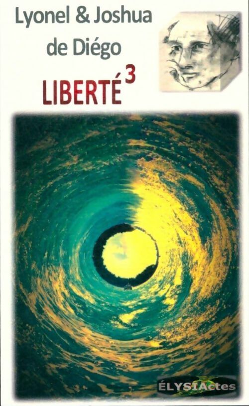 Livrenpoche : Liberté 3 - Lyonel Joshua; De Diego - Livre