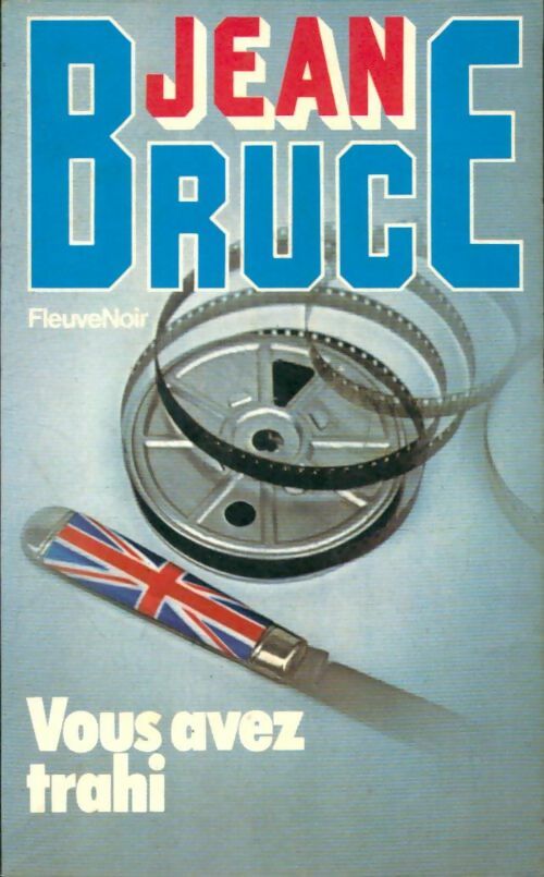 Livrenpoche : Vous avez trahi - Jean Bruce - Livre