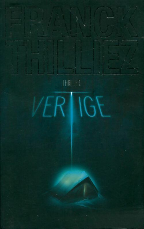 Livrenpoche : Vertige - Franck Thilliez - Livre