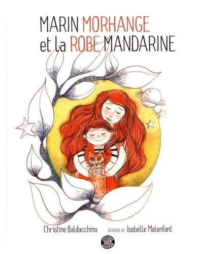 Livrenpoche : Marin morhange et la robe mandarine - Christine Baldacchino - Livre