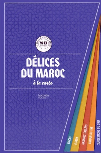 Livrenpoche : Délices du Maroc - Collectif - Livre