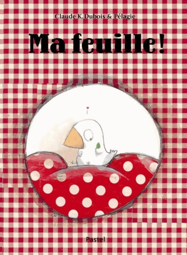 Livrenpoche : Ma feuille - Pélagie - Livre