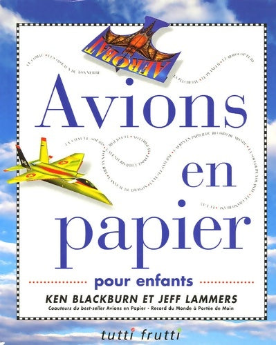 Livrenpoche : Avions en papier : Pour enfants - Ken Blackbrun - Livre
