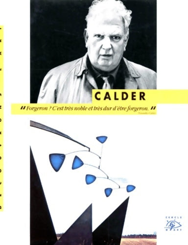 Livrenpoche : Calder 1898-1976 - Gérard-Georges Lemaire - Livre