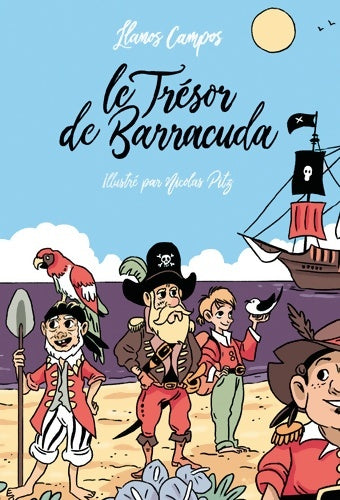 Livrenpoche : Le trésor de Barracuda - Llanos Campos Martinez - Livre