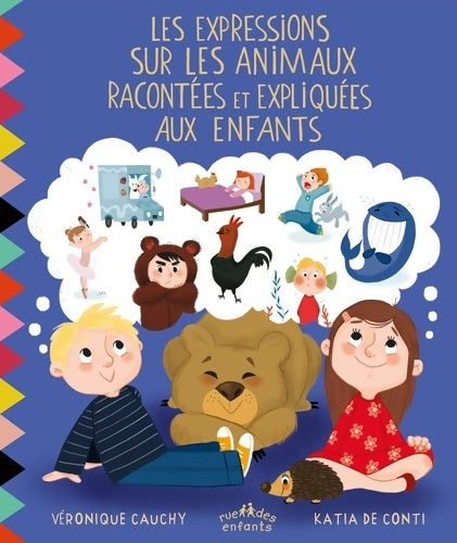 Livrenpoche : Les expressions sur les animaux racontées et expliquées aux enfants - Véronique Cauchy - Livre