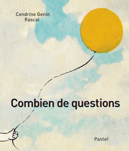 Livrenpoche : Combien de questions. - Rascal - Livre