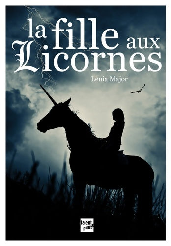Livrenpoche : La fille aux licornes - Lenia Major - Livre