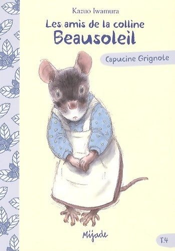 Livrenpoche : AMIS DE LA COLLINE BEAUSOLEIL T4 - Kazuo Iwamura - Livre