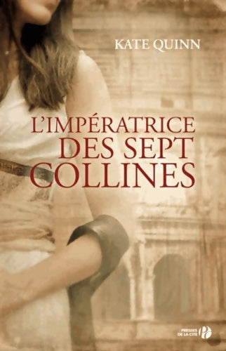 Livrenpoche : L'impératrice des sept collines - Kate Quinn - Livre