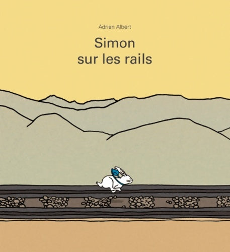 Livrenpoche : Simon sur les rails - Adrien Albert - Livre