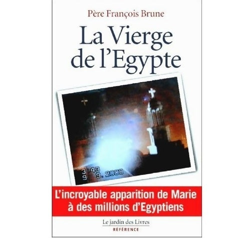 Livrenpoche : La Vierge de l'Égypte - Père François Brune - Livre