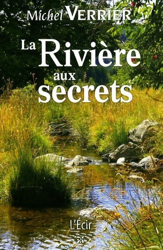 Livrenpoche : rivière aux Secrets - Michel Verrier - Livre