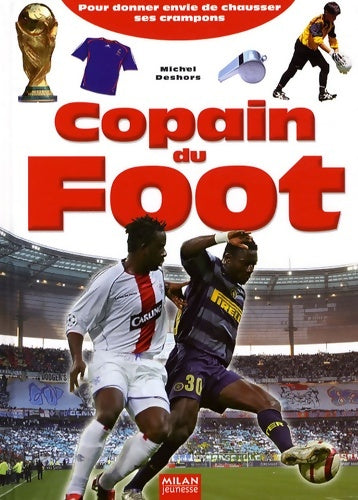 Livrenpoche : Copain du football - Michel Deshors - Livre