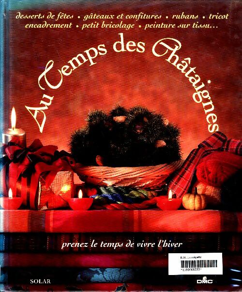 Livrenpoche : Au temps des châtaignes : Prenez le temps de vivre l'hiver - Collectif - Livre