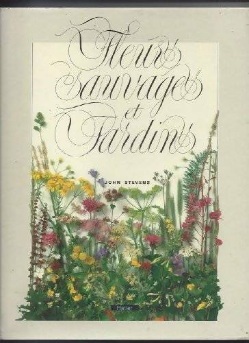 Livrenpoche : Fleurs sauvages et jardins - John Stevens - Livre