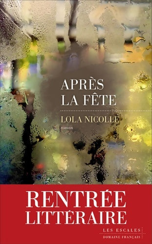 Livrenpoche : Après la fête - Lola Nicolle - Livre