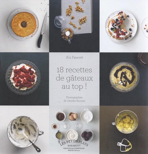 18 Recettes de Gâteaux au Top ! - Abi Fawcett - Livre