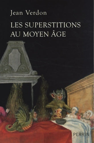 Livrenpoche : SUPERSTITIONS AU MOYEN AGE - Jean Verdon - Livre
