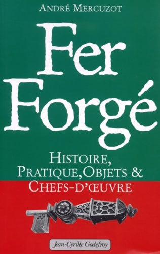 Livrenpoche : Fer forgé - André Mercuzot - Livre